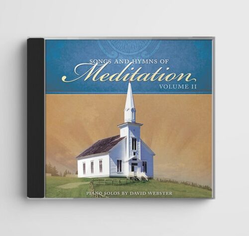 Songs and Hymns of Meditation Vol. 2 by David Webster