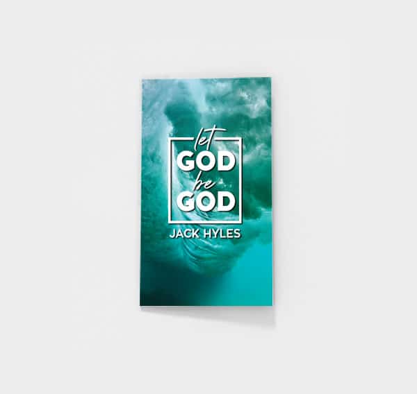Let God Be God by Jack Hyles